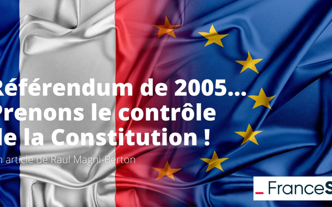 Triste anniversaire du référendum de 2005 sur le traité constitutionnel européen…