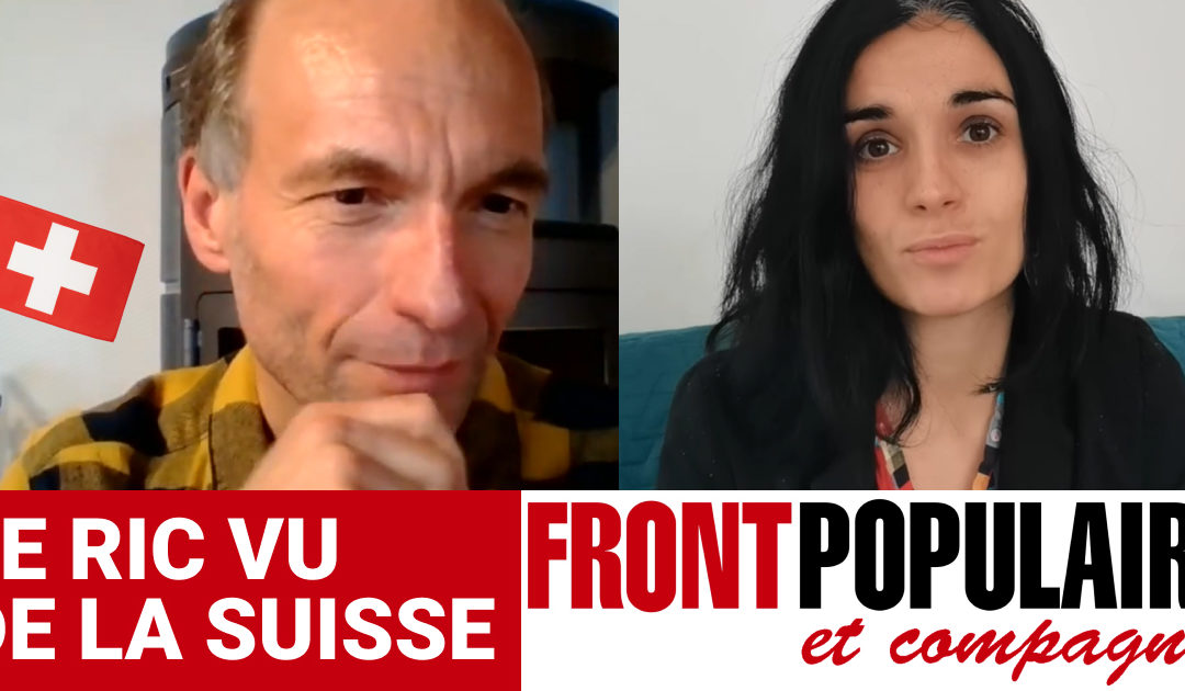 Le RIC vu de Suisse : Pierre-Alain et Clara d’Espoir RIC 2022 en live sur Front Populaire et Compagnie