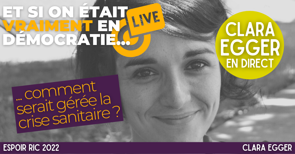 Live : Et si on était vraiment en DÉMOCRATIE, comment serait gérée la crise sanitaire ?