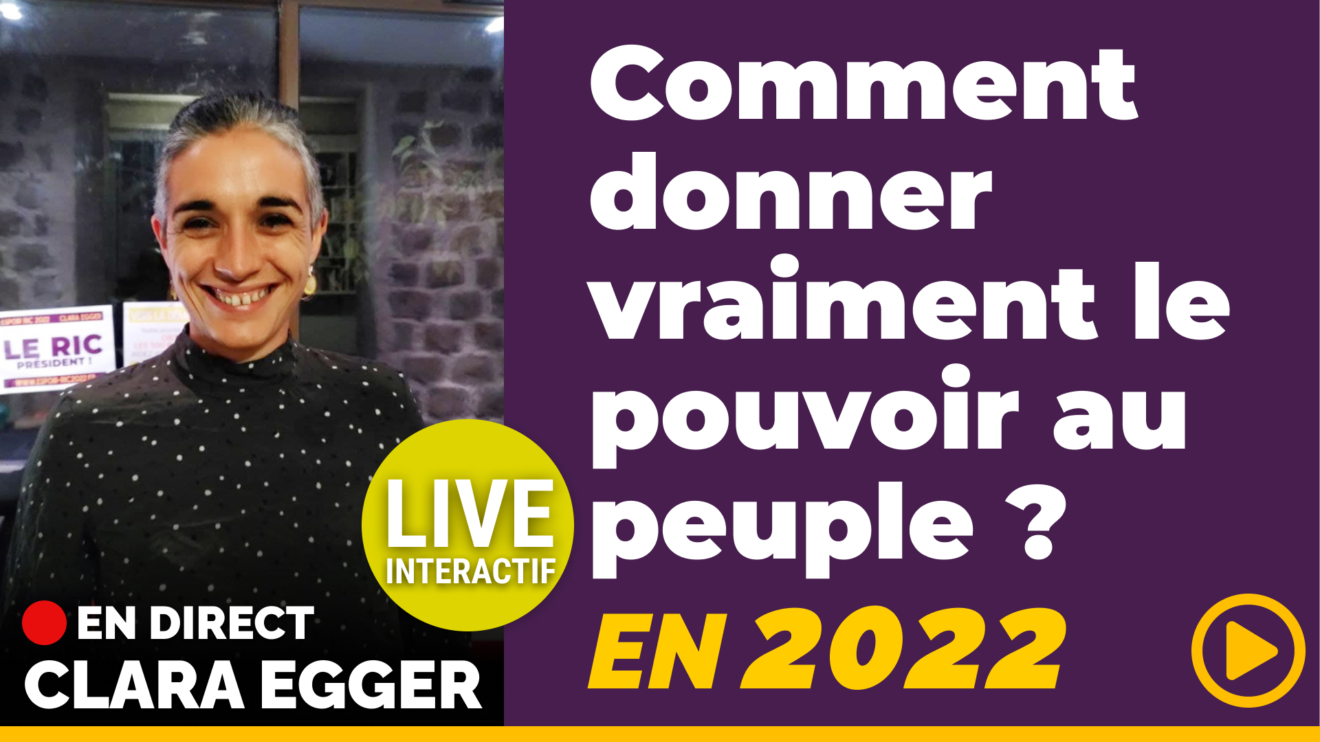 LIVE : En 2022, comment donner (vraiment) le POUVOIR au PEUPLE ?