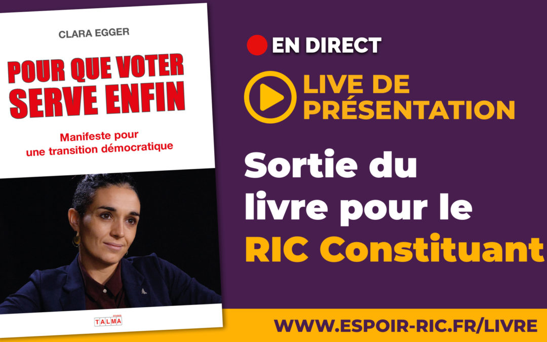 Nouveau livre de Clara Egger : pour que voter serve ENFIN