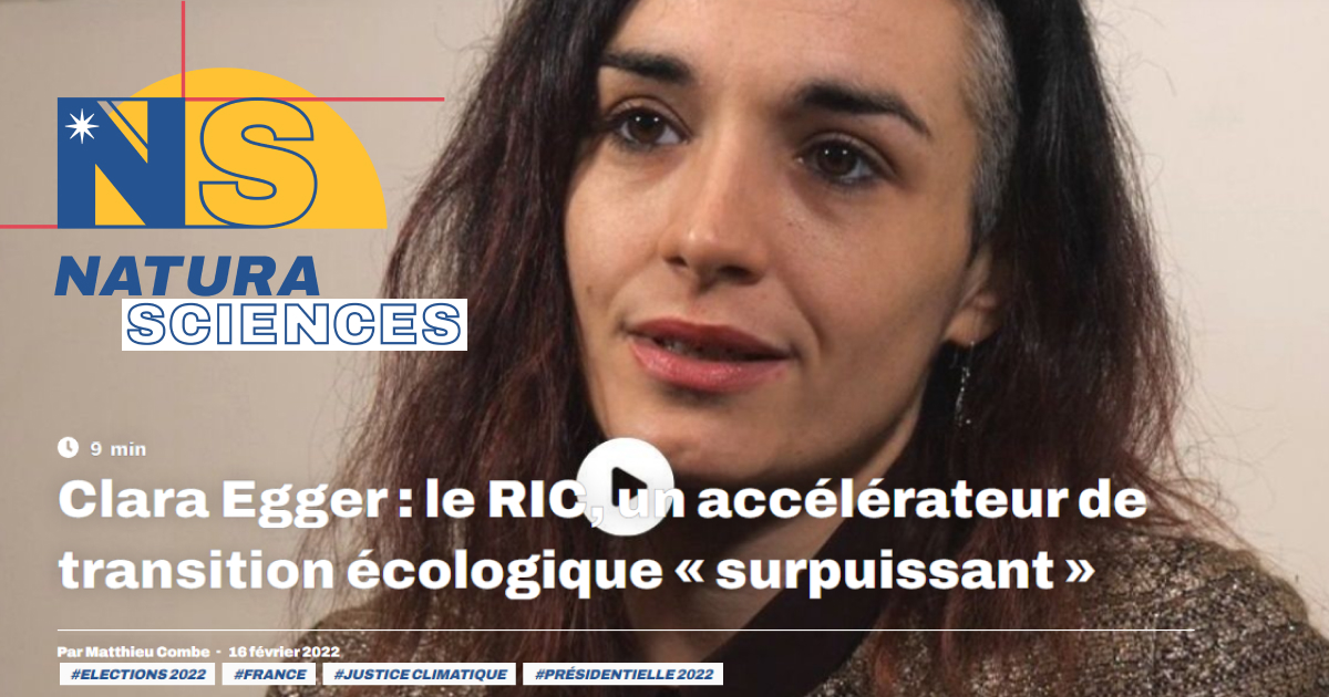 Clara Egger sur Natura Sciences : le RIC, un accélérateur de transition écologique « surpuissant »