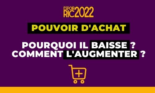 Pouvoir d’achat en 2022 : comment l’augmenter ?