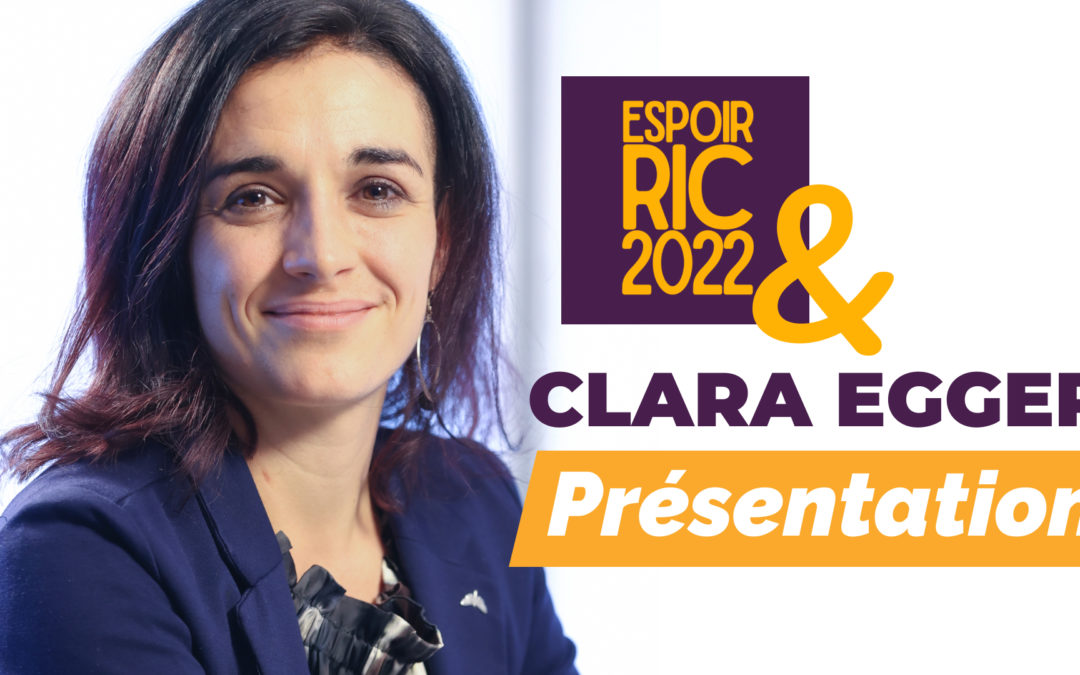 Clara Egger et Espoir RIC – Vidéo de présentation complète