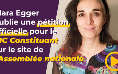 Clara Egger publie une pétition officielle pour le RIC Constituant sur le site de l’Assemblée nationale