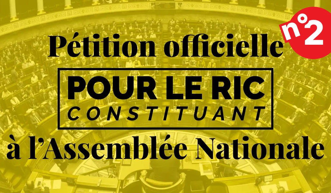 Lancement d’une seconde pétition officielle pour le RIC constituant le 1er mai