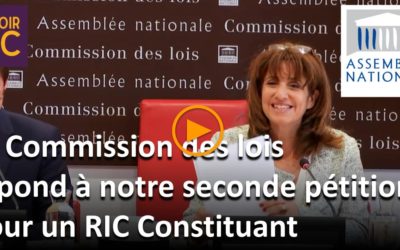 La commission des lois répond à notre seconde pétition pour le RIC Constituant