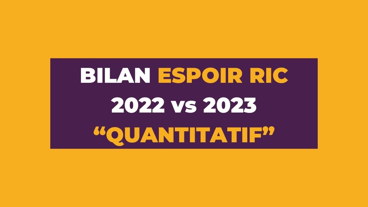 Bilan quantitatif d’Espoir RIC en 2023 !