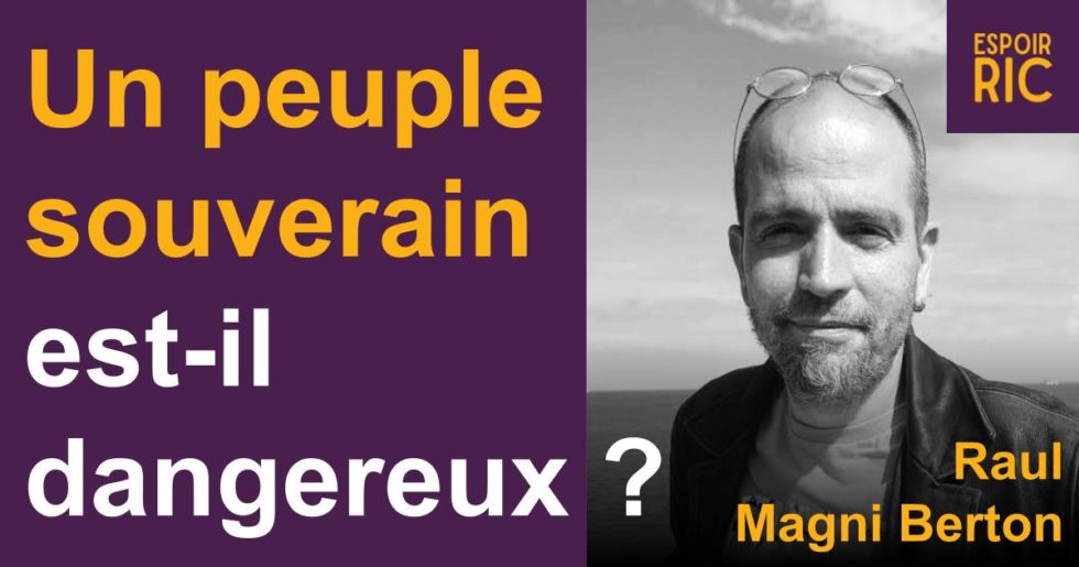 Un peuple souverain est-il dangereux ? (Article en licence libre