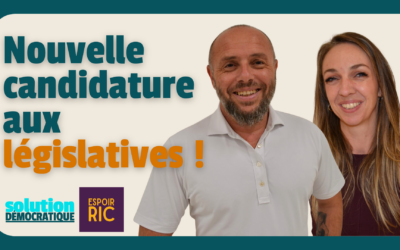Une nouvelle candidature Espoir RIC aux législatives !